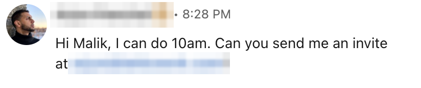 LinkedIn DM reply confirming 10am and asking for a calendar invite, name and email blurred